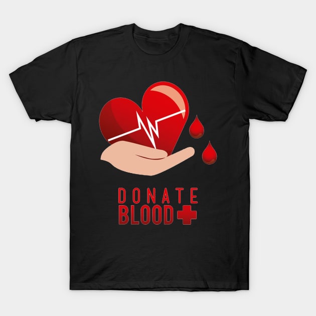 Donate Blood T-Shirt by Trendo